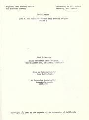 Cover of: State Department duty in China, the McCarthy Era, and after, 1933-1977 by John S. Service