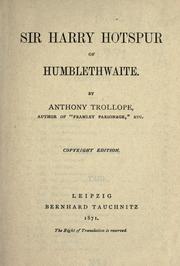 Cover of: Sir Harry Hotspur of Humblethwaite. by Anthony Trollope