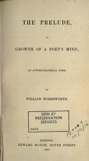 Cover of: The prelude, or, Growth of a poet's mind by William Wordsworth