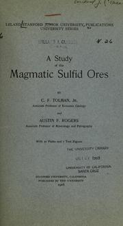 Cover of: A study of the magmatic sulfid ores by Cyrus Fisher Tolman