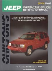 Chilton's Jeep Wagoneer/Commanche/Cherokee 1984-98 repair manual by Matthew E. Frederick