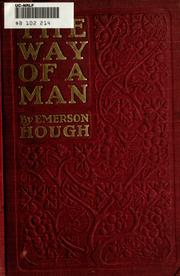 Cover of: The way of a man by Emerson Hough, Emerson Hough