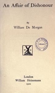 Cover of: An affair of dishonor. by William Frend De Morgan, William Frend De Morgan