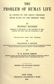 Cover of: The problem of human life as viewed by the great thinkers from Plato to the present time