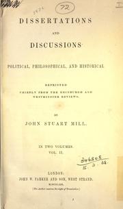 Cover of: Dissertations and Discussions by John Stuart Mill