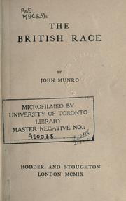 Cover of: The British race. by Munro, John.