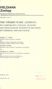 Cover of: The viperid snake Azemiops: its comparative cephalic anatomy and phylogenetic position in relation to Viperinae and Crotalinae