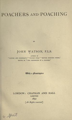 Poachers and poaching by Wilson, John