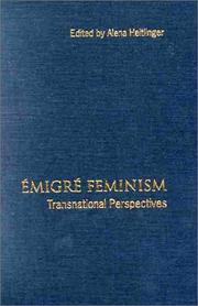 Cover of: Emigre Feminism: Transnational Perspectives