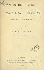 Cover of: Introduction to practical physics for use in schools. by David Rintoul