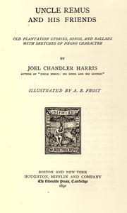 Cover of: Uncle Remus and his friends by Joel Chandler Harris