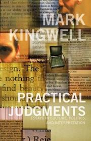 Cover of: Practical judgments: essays in culture, politics, and interpretation