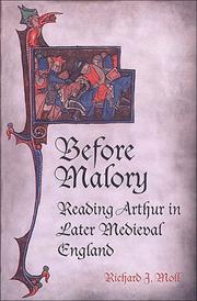 Cover of: Before Malory: reading Arthur in later medieval England