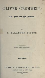 Cover of: Oliver Cromwell by J. Allanson Picton, J. Allanson Picton