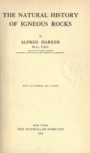 Cover of: The natural history of igneous rocks. by Harker, Alfred, Harker, Alfred