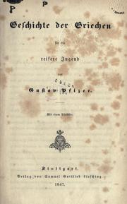 Cover of: Geschichte der Griechen. by Gustav Pfizer