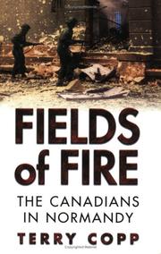 Fields of Fire by Terry Copp