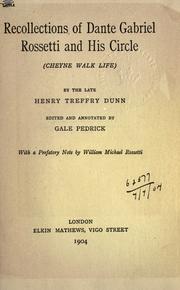 Cover of: Recollections of Dante Gabriel Rossetti and his circle (Cheyne walk life)  Edited and annotated by Gale Pedrick, with a prefatory note by William Michael Rossetti.