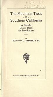 Cover of: The mountain trees of southern California by Edmund Carroll Jaeger