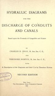 Cover of: Hydraulic diagrams for the discharge of conduits and canals by Swan, Charles H.