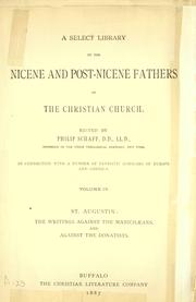 Cover of: A Select library of the Nicene and post-Nicene fathers of the Christian church: [first series]