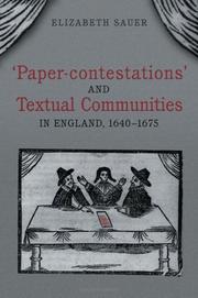Cover of: 'Paper-contestations' and Textual Communities in England, 1640-1675 (Studies in Book and Print Culture)