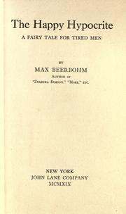 Cover of: The happy hypocrite by Sir Max Beerbohm, Sir Max Beerbohm