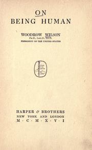 Cover of: On being human by Woodrow Wilson