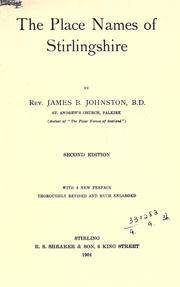 The place names of Stirlingshire by James Brown Johnston, James Brown Johnson, Johnston, James Brown Rev., James Brown Johnston