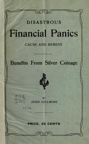 Disastrous financial panics. .. by Jesse Gillmore