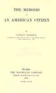 Cover of: The memoirs of an American citizen. by Herrick, Robert