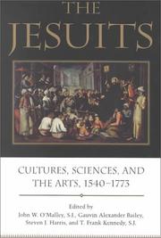 Cover of: The Jesuits: cultures, sciences, and the arts, 1540-1773