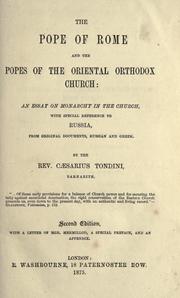 Cover of: The Pope of Rome and the popes of the Oriental Orthodox Church: an essay on monarchy in the church, with special reference to Russia, from original documents, Russian and Greek