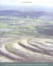 Cover of: Atlas of the Irish Rural Landscape by 