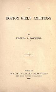 Cover of: A Boston girl's ambitions