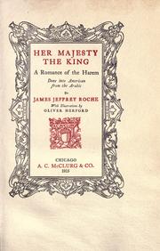 Cover of: Her majesty the king: a romance of the harem