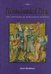 Cover of: The illuminated page: ten centuries of manuscript painting in the British Library