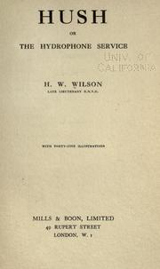 Cover of: Hush by Wilson, Herbert Wrigley
