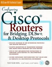 Cover of: Configuring Cisco Routers for Bridging DLWs+ and Desktop Protocols by Tan Nam-Kee