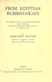 Cover of: From Egyptian rubbish-heaps by James Hope Moulton