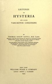 Cover of: Lectures on hysteria and allied vaso-motor conditions.