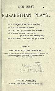 Cover of: The best Elizabethan plays by William Roscoe Thayer