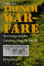 Cover of: Surviving trench warfare: technology and the Canadian Corps, 1914-1918