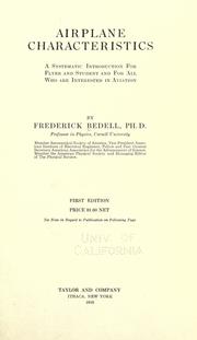 Cover of: Airplane characteristics, a systematic introduction for flyer and student and for all who are interested in aviation.
