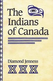 The Indians of Canada by Diamond Jenness