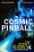 Cover of: Cosmic Pinball