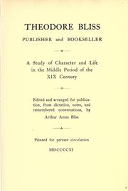 Cover of: Theodore Bliss, publisher and bookseller by Theodore Bliss, Theodore Bliss