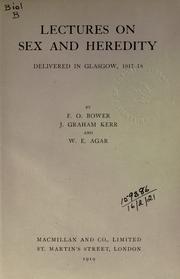 Cover of: Lectures on sex and heredity: delivered in Glasgow, 1917-18.