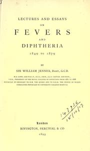 Cover of: Lectures and essays on fevers and diptheria: 1849 to 1879.