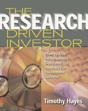 Cover of: The Research Driven Investor by Timothy Hayes